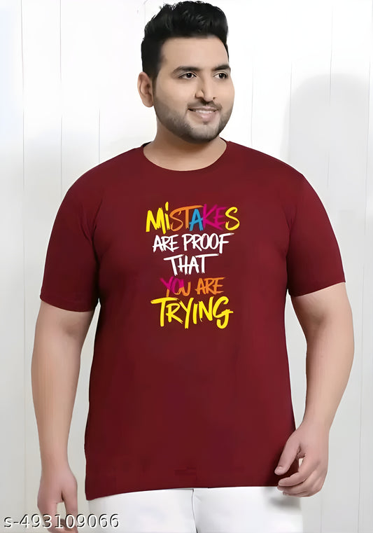 MEN MAROON MISTAKES ARE PROOF THAT YOU"RE TRYING